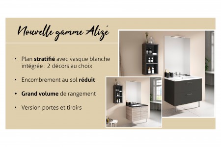 Nouvelle gamme ALIZE : une gamme économique adaptée aux chantiers, et aux consommateurs